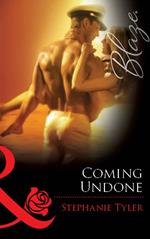 Coming Undone (Mills & Boon Blaze)