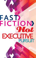 Executive Pursuit (Fast Fiction)