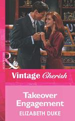 Takeover Engagement (Mills & Boon Vintage Cherish)