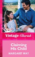 Claiming His Child (Mills & Boon Vintage Cherish)