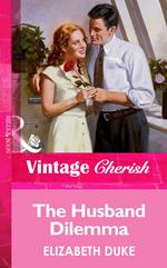 The Husband Dilemma (Mills & Boon Vintage Cherish)