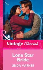 Lone Star Bride (Mills & Boon Vintage Cherish)