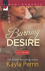 Burning Desire (Love on Fire, Book 1)