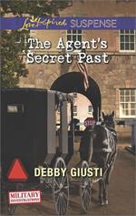 The Agent's Secret Past (Military Investigations, Book 6) (Mills & Boon Love Inspired Suspense)
