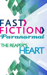 The Reaper's Heart (Fast Fiction)