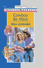 Cowboy Be Mine (Mills & Boon American Romance)