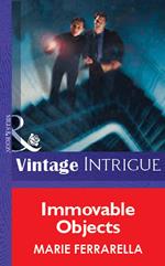 Immovable Objects (Mills & Boon Vintage Intrigue)