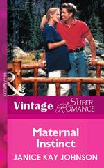 Maternal Instinct (Mills & Boon Vintage Superromance)