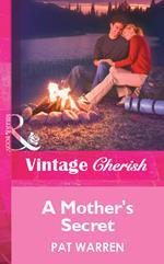 A Mother's Secret (Mills & Boon Vintage Cherish)
