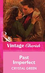 Past Imperfect (Mills & Boon Vintage Cherish)