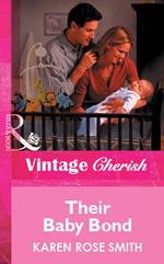 Their Baby Bond (Mills & Boon Vintage Cherish)