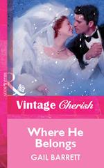 Where He Belongs (Mills & Boon Vintage Cherish)