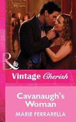 Cavanaugh's Woman (Mills & Boon Vintage Cherish)