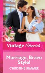 Marriage, Bravo Style! (Mills & Boon Vintage Cherish)