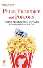 Pride, Prejudice and Popcorn (Pop!, Book 1)