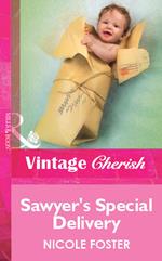 Sawyer's Special Delivery (Mills & Boon Vintage Cherish)
