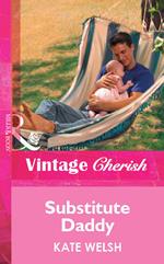 Substitute Daddy (Mills & Boon Vintage Cherish)