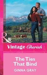 The Ties That Bind (Mills & Boon Vintage Cherish)