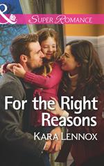 For The Right Reasons (Project Justice, Book 9) (Mills & Boon Superromance)