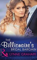 The Billionaire's Bridal Bargain (Bound by Gold, Book 0) (Mills & Boon Modern)