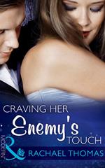 Craving Her Enemy's Touch (Mills & Boon Modern)