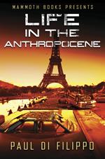 Mammoth Books presents Life in the Anthropocene