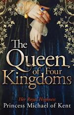 The Queen Of Four Kingdoms