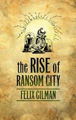 The Rise of Ransom City