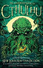 The Mammoth Book of Cthulhu: New Lovecraftian Fiction