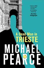 A Dead Man in Trieste: atmospheric historical crime from an award-winning author