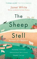 The Sheep Stell: Memoirs of a Shepherd