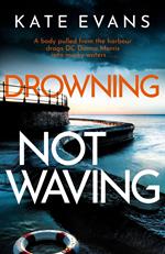 Drowning Not Waving