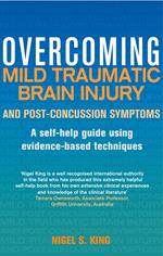 Overcoming Mild Traumatic Brain Injury and Post-Concussion Symptoms