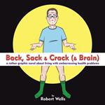 Back, Sack & Crack (& Brain)