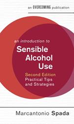 An Introduction to Sensible Alcohol Use, 2nd Edition