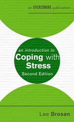 An Introduction to Coping with Stress, 2nd Edition