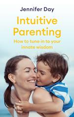 Intuitive Parenting