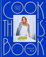 Cook This Book: Techniques That Teach and Recipes to Repeat