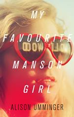 My Favourite Manson Girl