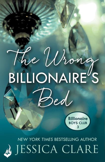 The Wrong Billionaire's Bed: Billionaire Boys Club 3