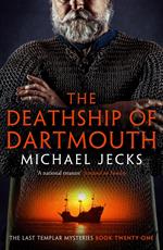 The Death Ship of Dartmouth (Last Templar Mysteries 21)