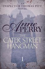 The Cater Street Hangman (Thomas Pitt Mystery, Book 1)