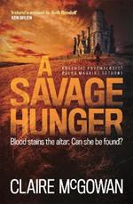 A Savage Hunger (Paula Maguire 4): An Irish crime thriller of spine-tingling suspense