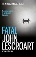 Fatal: A captivating thriller of a love affair that turns deadly