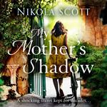My Mother's Shadow: The gripping novel about a mother's shocking secret