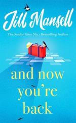 And Now You're Back: The most heart-warming and romantic read of the year!