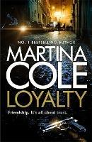 Loyalty: The brand new novel from the bestselling author