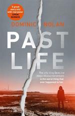 Past Life: an 'astonishing' and 'gripping' crime thriller