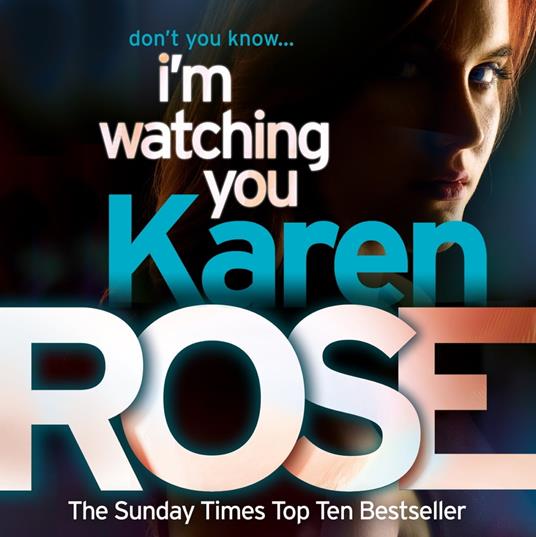 I'm Watching You (The Chicago Series Book 2)