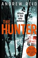 The Hunter: the gripping thriller that should 'should give Lee Child a few sleepless nights'